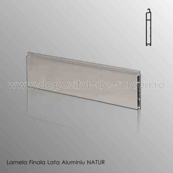 Lamele finale rulouri exterioare aluminiu late natur